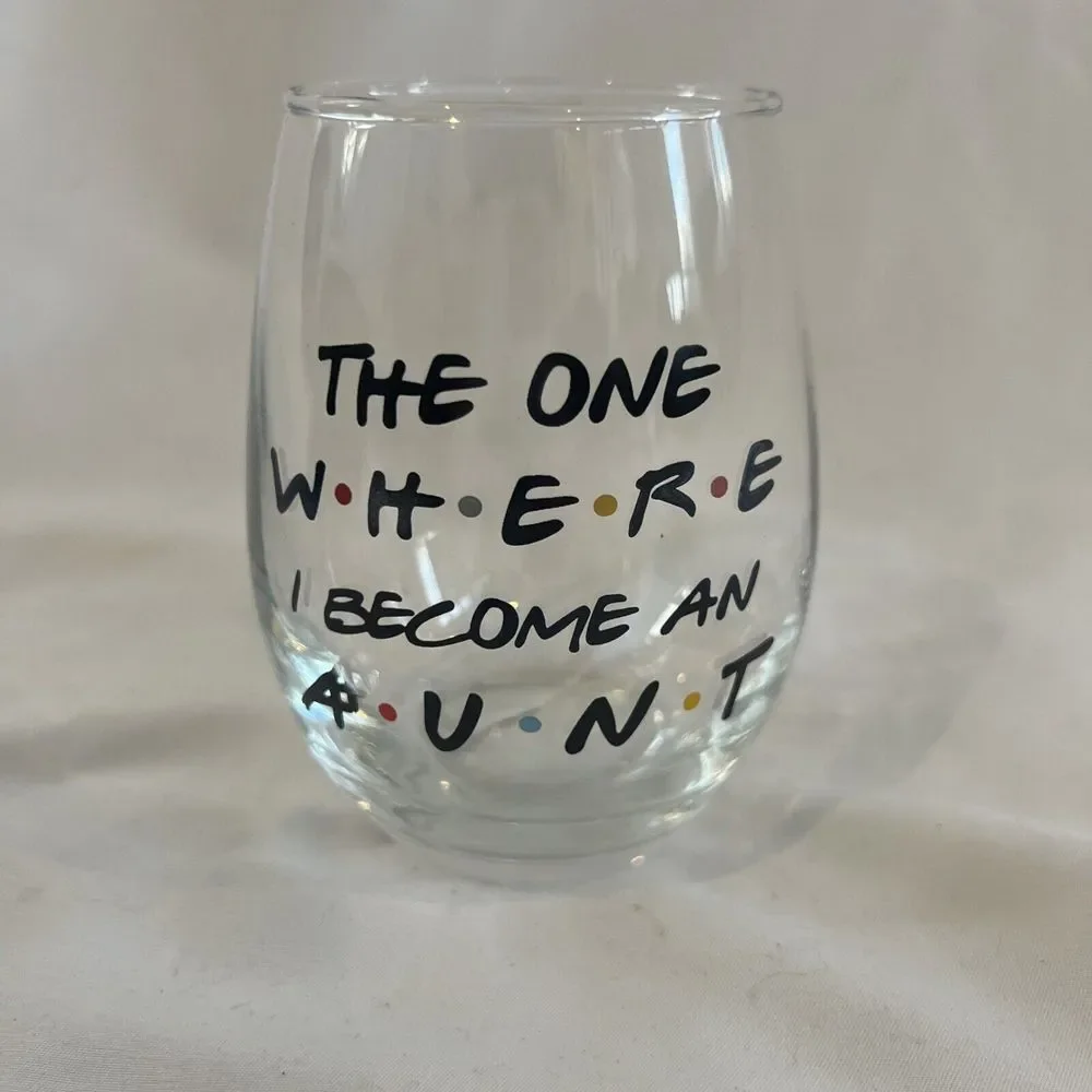 The One Where‎ I Become an Aunt Friends Glass Gift Woman NEW